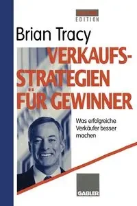 Verkaufsstrategien für Gewinner - Tracy Brian