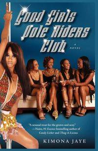Good Girls Pole Riders Club - Jaye Kimona