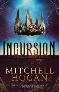 Incursion - Mitchell Hogan