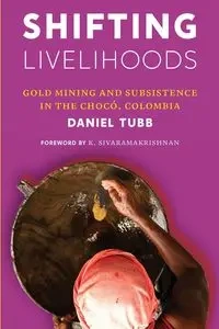 Shifting Livelihoods - Daniel Tubb