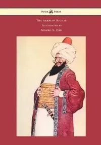 The Arabian Nights - Illustrated by Monro S. Orr - Frances Olcott Jenkins