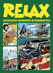 Relax Tom 3 Antologia opowieści rysunkowych - PRACA ZBIOROWA
