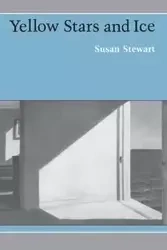 Yellow Stars and Ice - Stewart Susan