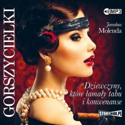 Gorszycielki. Dziewczyny, które łamały tabu... CD - Jarosław Molenda