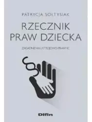 Rzecznik Praw Dziecka - Patrycja Sołtysiak