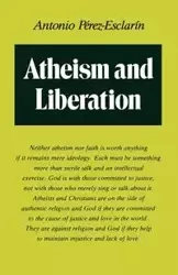 Atheism and Liberation - Antonio Perez-Esclarin