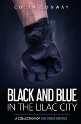 Black and Blue in the Lilac City - Colin Conway