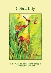 Cobra Lily - Forsythe Ryan