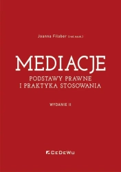 Mediacje Podstawy prawne i praktyka stosowania w.2 - Joanna Filaber