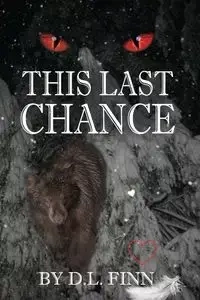 This Last Chance - Finn D. L.