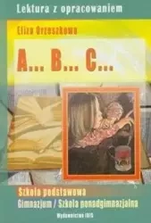 A...B...C - Eliza orzeszkowa - Eliza Orzeszkowa