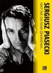 Nikt nie da nam zbawienia TW w.2021 - Sergiusz Piasecki