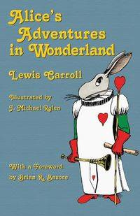 Alice's Adventures in Wonderland - Lewis Carroll