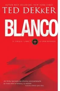 Blanco - Ted Dekker