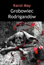 eBook Grobowiec Rodrigandów - Karol May epub mobi