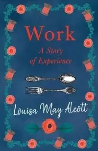 Work - Louisa May Alcott