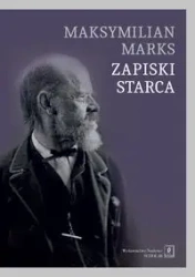 Zapiski starca - Maksymilian Marks