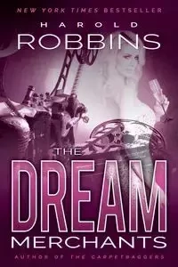 The Dream Merchants - Harold Robbins