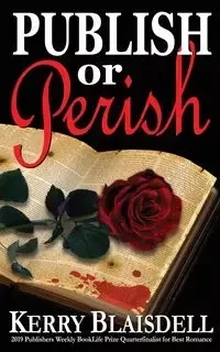 Publish or Perish - Kerry Blaisdell