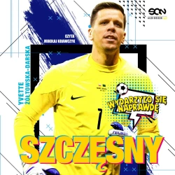 audiobook Szczęsny. Chłopak, który odważył się być bramkarzem - Yvette Żółtowska-Darska