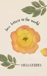 Love Letters to the World - Geddes Meia
