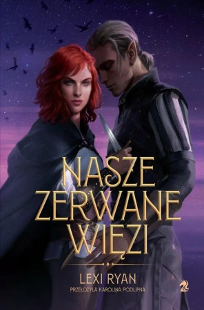 Nasze puste przysięgi T.2 Nasze zerwane więzi - Ryan Lexi