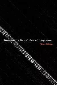 Money and the Natural Rate of Unemployment - Ostrup Finn