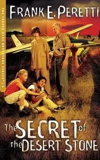 The Secret of The Desert Stone - Frank E. Peretti