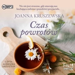 Czas powrotów audiobook - Joanna Kruszewska