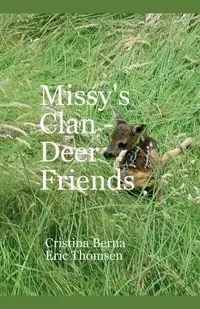 Missy's Clan - Deer Friends - Berna Cristina