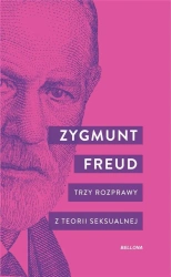 Trzy rozprawy z teorii seksualnej - Zygmunt Freud
