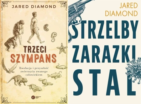 Strzelby zarazki i stal + Trzeci szympans Diamond - Jared Diamond