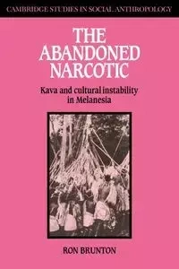 The Abandoned Narcotic - Ron Brunton