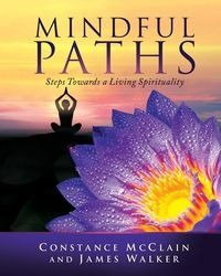 Mindful Paths - Constance McClain