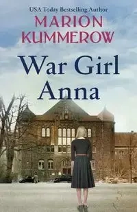 War Girl Anna - Marion Kummerow