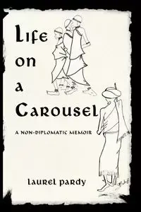Life on a Carousel - Laurel Pardy