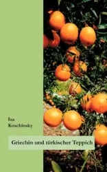 Griechin und türkischer Teppich - Isa Koschinsky