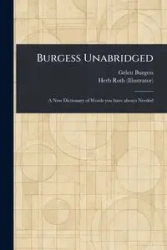 Burgess Unabridged - Burgess Gelett