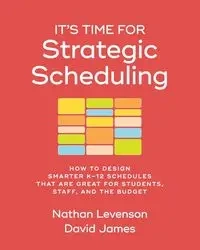 It's Time for Strategic Scheduling - Nathan Levenson