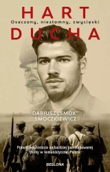 Hart ducha. Osaczony, niezłomny, zwycięski - Dariusz Smoczkiewicz