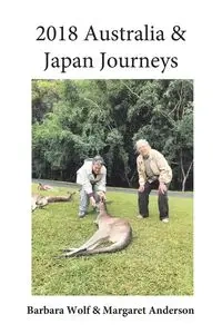 2018 Australia & Japan Journeys - Wolf;Anderson Barbara;Margaret