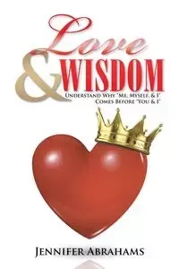 Love & Wisdom - Jennifer Abrahams