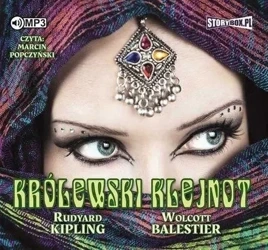 Królewski klejnot audiobook - Wolcott Balestier, Rudyard Kipling