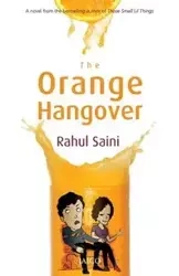 The Orange Hangover - Saini Rahul