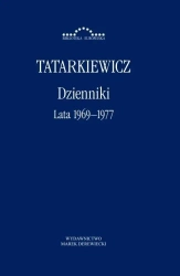 Dzienniki T.3 Lata 1969-1977 - Władysław Tatarkiewicz