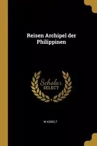 Reisen Archipel der Philippinen - Kobelt W