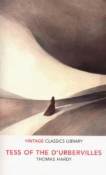 Tess of the D'Urbervilles. Vintage Classics Library - Thomas Hardy