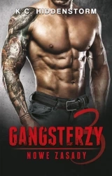Gangsterzy. Nowe zasady - K.C. Hiddenstorm
