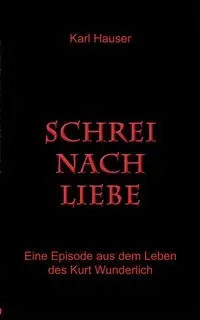 Schrei nach Liebe - Karl Hauser