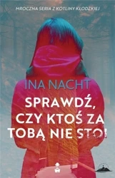 Z Kotliny Kłodzkiej T.1 Sprawdź, czy ktoś za... - Ina Nacht